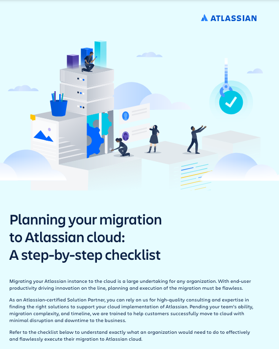 Planning Your Migration To Atlassian Cloud A Step By Step Checklist